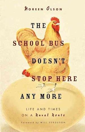 Immagine del venditore per School Bus Doesn't Stop Here Anymore venduto da GreatBookPrices