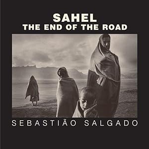 Immagine del venditore per Sahel : The End of the Road venduto da GreatBookPrices