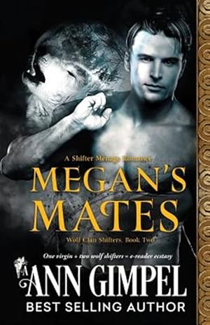 Seller image for Megan's Mates: Shifter Menage Romance for sale by GreatBookPrices