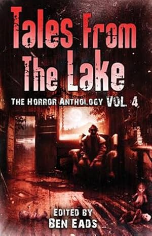 Seller image for Tales from The Lake Vol.4: The Horror Anthology for sale by GreatBookPrices