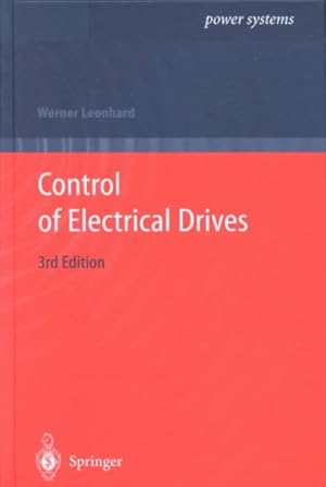 Image du vendeur pour Control of Electrical Drives mis en vente par GreatBookPrices