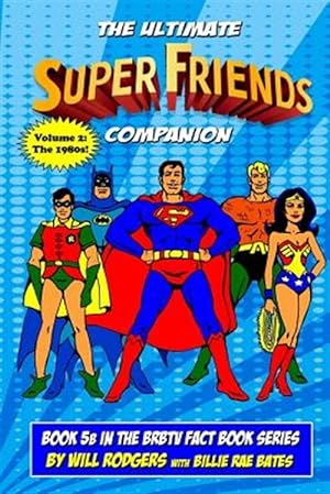 Seller image for Ultimate Super Friends Companion : The 1980s for sale by GreatBookPrices