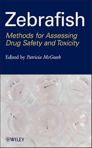 Immagine del venditore per Zebrafish : Methods for Assessing Drug Safety and Toxicity venduto da GreatBookPrices