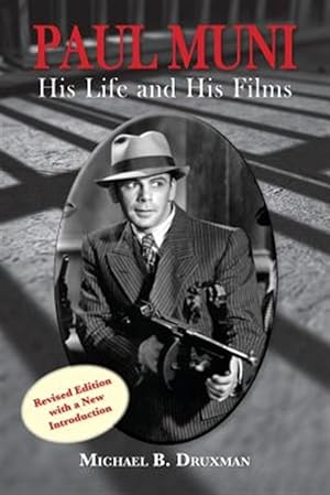 Seller image for Paul Muni - His Life and His Films for sale by GreatBookPrices
