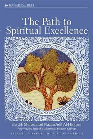 Seller image for Path to Spiritual Excellence for sale by GreatBookPrices