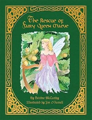 Image du vendeur pour The Rescue of Fairy Queen Maeve - Paperback mis en vente par GreatBookPrices