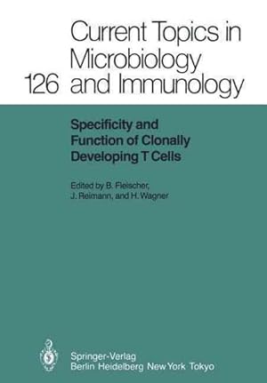 Immagine del venditore per Specificity and Function of Clonally Developing T Cells venduto da GreatBookPrices