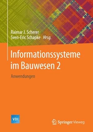 Imagen del vendedor de Informationssysteme Im Bauwesen 2 : Anwendungen -Language: german a la venta por GreatBookPrices