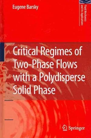 Seller image for Critical Regimes of Two-Phase Flows With a Polydisperse Solid Phase for sale by GreatBookPrices