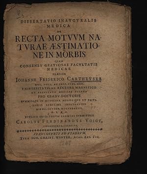 Bild des Verkufers fr Dissertatio inauguralis medica de recta motuum naturae aestimatione in morbis zum Verkauf von Antiquariat Bookfarm