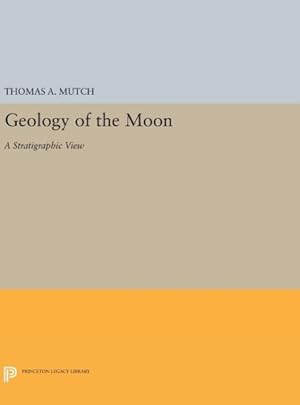 Immagine del venditore per Geology of the Moon : A Stratigraphic View venduto da GreatBookPrices