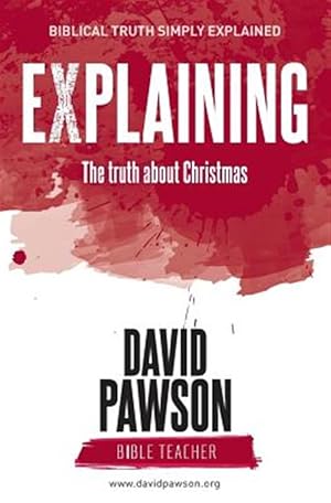 Seller image for EXPLAINING The Truth about Christmas for sale by GreatBookPrices