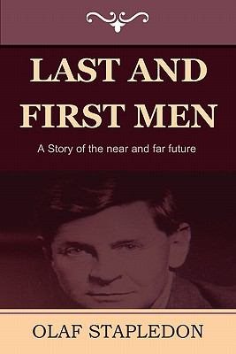 Seller image for Last and First Men: A Story of the near and far future for sale by GreatBookPrices