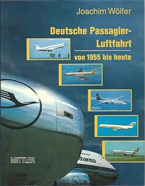 Bild des Verkufers fr Deutsche Passagier-Luftfahrt von 1955 bis heute. zum Verkauf von Lewitz Antiquariat