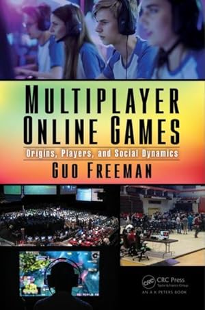 Seller image for Multiplayer Online Games : Origins, Players, and Social Dynamics for sale by GreatBookPrices
