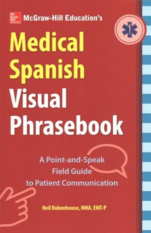 Seller image for Mcgraw-Hill Education's Medical Spanish Visual Phrasebook for sale by GreatBookPrices