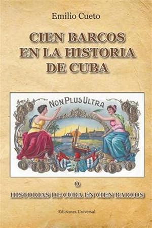 Immagine del venditore per HISTORIA DE CUBA EN CIEN BARCOS -Language: spanish venduto da GreatBookPrices