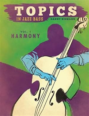 Seller image for Topics in Jazz Bass: Harmony for sale by GreatBookPrices