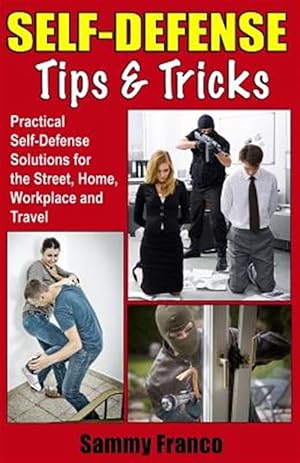 Seller image for Self Defense Tips and Tricks for sale by GreatBookPrices