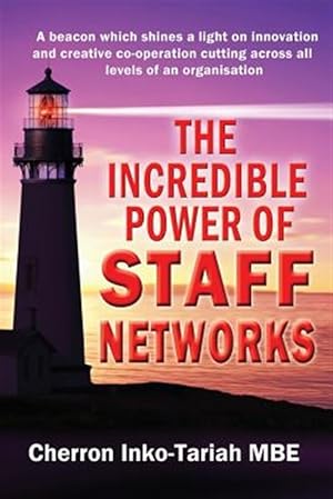 Bild des Verk�ufers f�r Incredible Power of Staff Networks zum Verkauf von GreatBookPrices