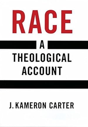 Seller image for Race : A Theological Account for sale by GreatBookPrices