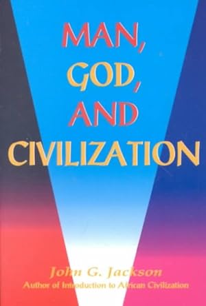 Immagine del venditore per Man, God, and Civilization venduto da GreatBookPrices