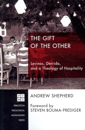 Seller image for Gift of the Other : Levinas, Derrida, and a Theology of Hospitality for sale by GreatBookPrices