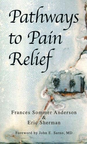 Bild des Verkufers fr Pathways to Pain Relief zum Verkauf von GreatBookPrices