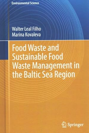 Immagine del venditore per Food Waste and Sustainable Food Waste Management in the Baltic Sea Region venduto da GreatBookPrices