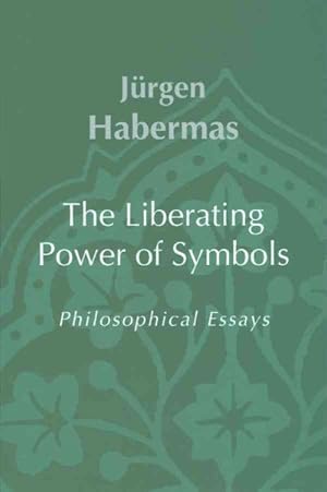 Seller image for Liberating Power of Symbols : Philosophical Essays for sale by GreatBookPrices