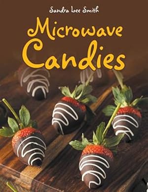Bild des Verkufers fr Microwave Candies zum Verkauf von GreatBookPrices