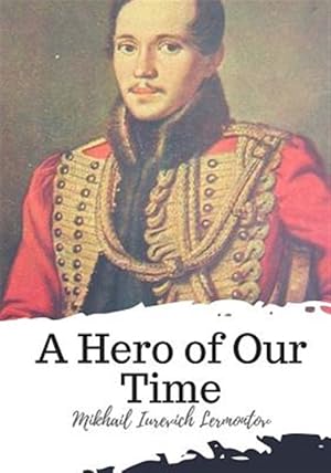 Seller image for A Hero of Our Time for sale by GreatBookPrices