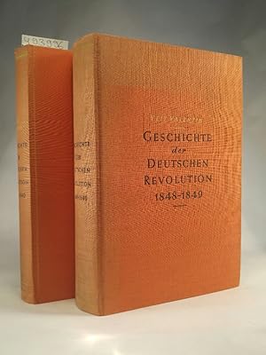 Bild des Verkufers fr Geschichte der deutschen Revolution 1848-1849. 2 Bnde zum Verkauf von ANTIQUARIAT Franke BRUDDENBOOKS