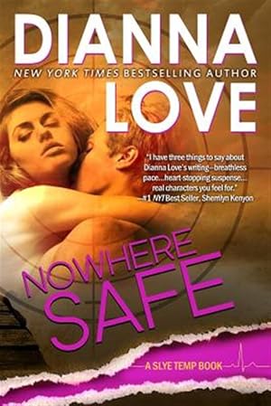 Seller image for Nowhere Safe : Slye Temp Book 1 for sale by GreatBookPrices