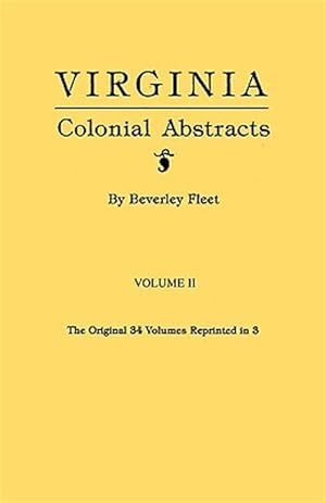 Imagen del vendedor de Virginia Colonial Abstracts/No 1892 a la venta por GreatBookPrices