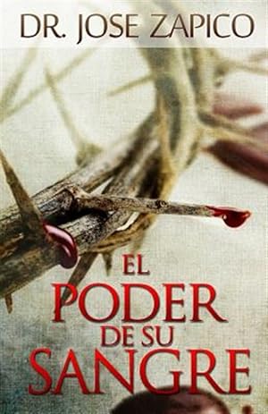 Seller image for El Poder de Su Sangre -Language: spanish for sale by GreatBookPrices