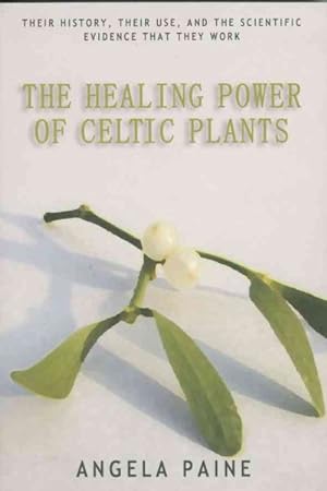 Seller image for Healing Power of Celtic Plants for sale by GreatBookPrices
