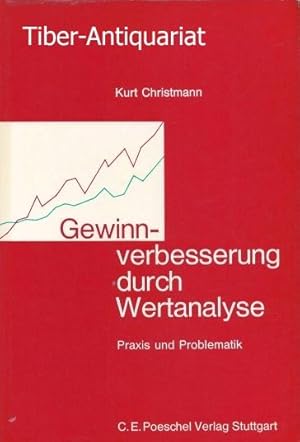 Gewinnverbesserung durch Wertanalyse. Praxis und Problematik.