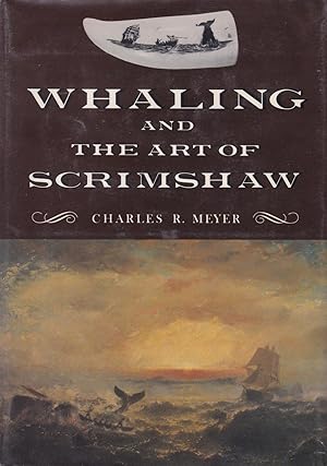 Imagen del vendedor de Whaling and the art of scrimshaw a la venta por Pare Yannick