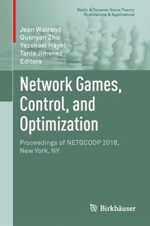 Bild des Verkufers fr Network Games, Control, and Optimization : Proceedings of Netgcoop 2018, New York, Ny zum Verkauf von GreatBookPrices