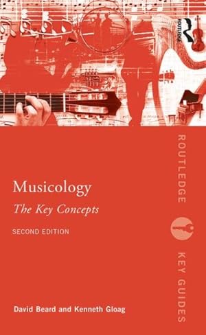 Seller image for Musicology : The Key Concepts for sale by GreatBookPrices