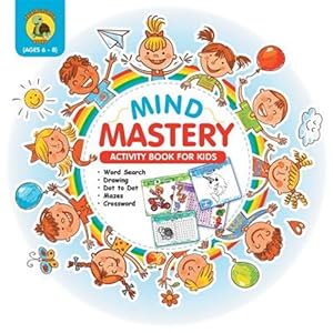 Bild des Verkufers fr Mind Mastery: Activity Book for Kids Ages 6-8 With Word Search, Find the Differences, Dot to Dot, Crossword and More! [Full Color / 8.5x8.5"] zum Verkauf von GreatBookPrices