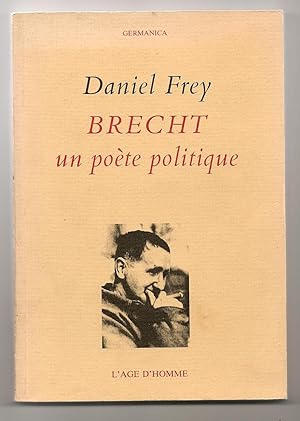 Brecht, un poète politique. Les images, symboles et métaphores dans l'oeuvre de Bertold Brecht.