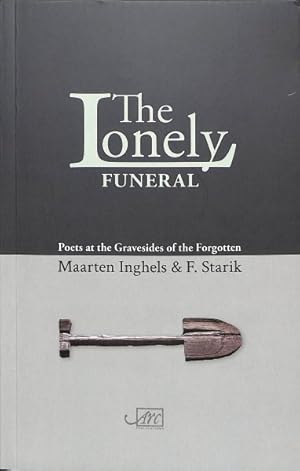 Immagine del venditore per Lonely Funeral : Poets at the Gravesides of the Forgotten venduto da GreatBookPrices