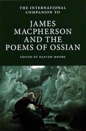 Seller image for International Companion to James Macpherson and the Poems of Ossian for sale by GreatBookPrices