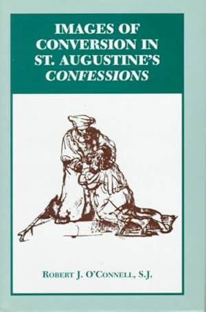 Immagine del venditore per Images of Conversion in St. Augustine's Confessions venduto da GreatBookPrices