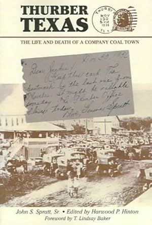 Imagen del vendedor de Thurber Texas : The Life And Death of a Company Coal Town a la venta por GreatBookPrices