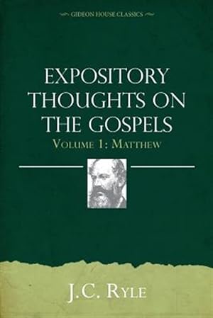 Imagen del vendedor de Expository Thoughts on the Gospels Volume 1: Matthew a la venta por GreatBookPrices