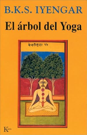 Image du vendeur pour El Arbol del Yoga/ The Tree of Yoga -Language: spanish mis en vente par GreatBookPrices