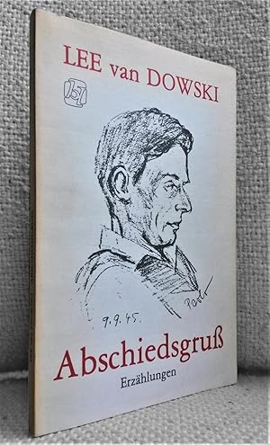 Bild des Verk�ufers f�r Abschiedsgru�. Erz�hlungen zum Verkauf von Versand-Antiquariat Dr. Gregor Gumpert